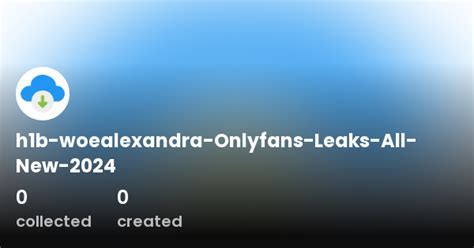 woe alexandra onlyfans leaked|woealexandra OnlyFans